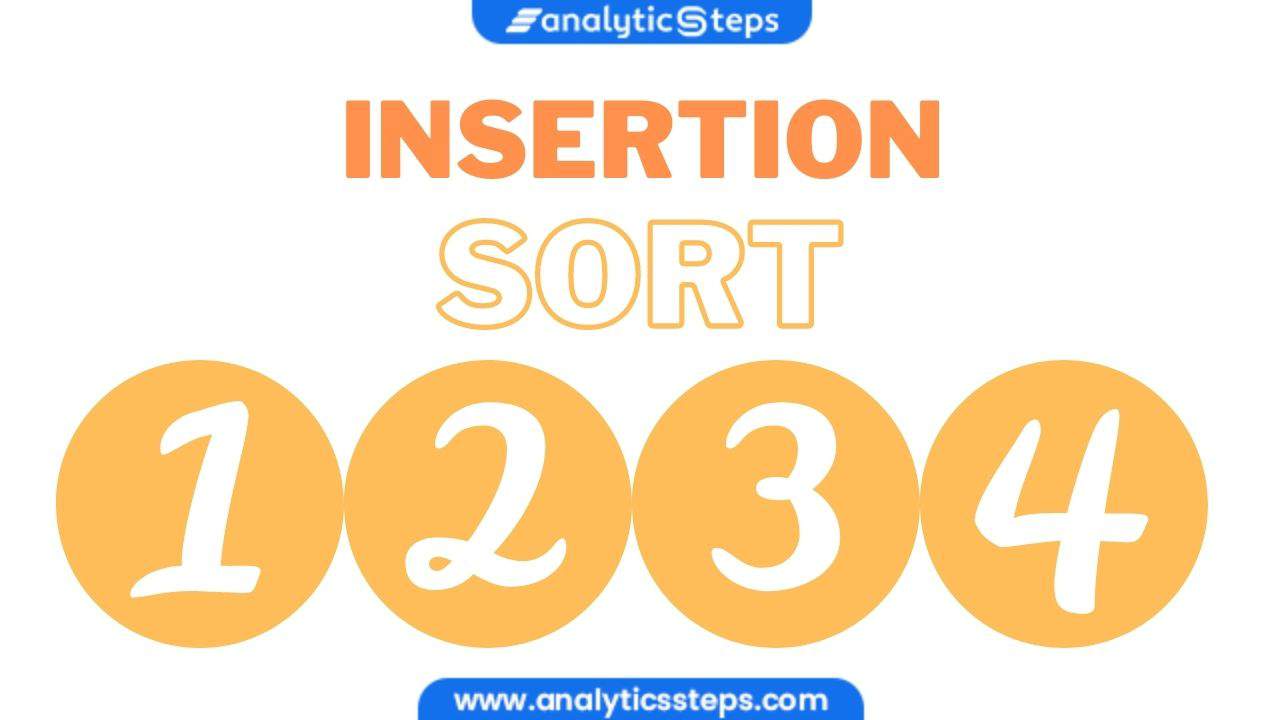 How To Use Insertion Sort Using Python Analytics Steps